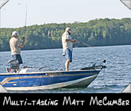 Multi-tasking guide Matt McCumber demonstrates the proper way to execute a retrieve while communicating with one's broker