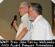 WMH President John Farrow welcomes 2025 Awards Banquet attendees shown here with WMH Board Member Jeff Micholic